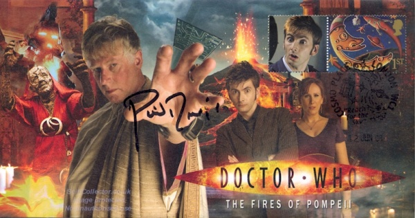 Doctor Who 2008 Series 4 Episode 2 The Fires of Pompeii Collectible Stamp Cover Signed by PHIL DAVIS